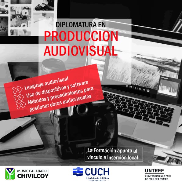 Producción Audiovisual de la UNTREF en el Centro Universitario Chivilcoy